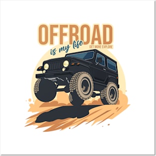 Offroad is my life get more explore black Posters and Art